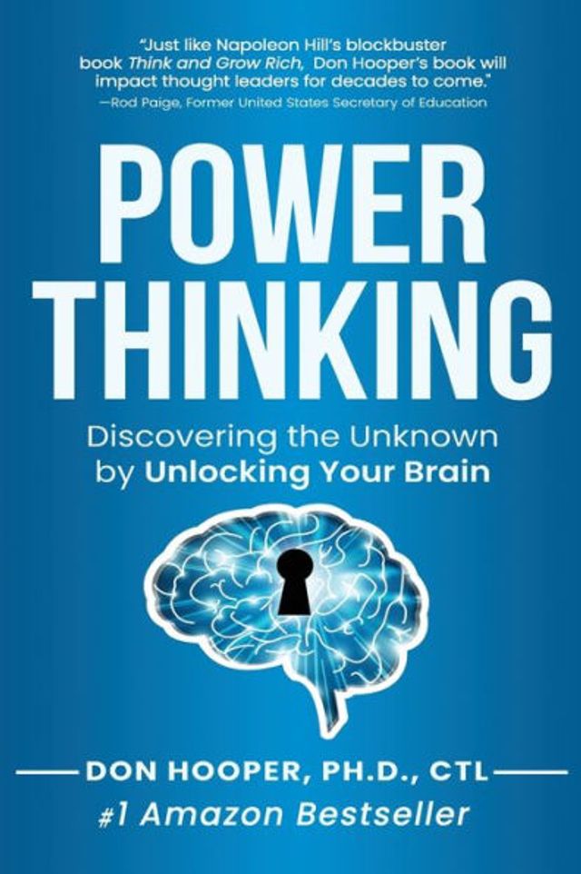 Power Thinking: Discovering the Unknown by Unlocking Your Brain
