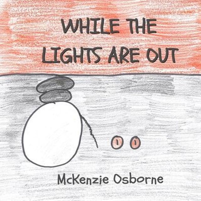 While the Lights are Out