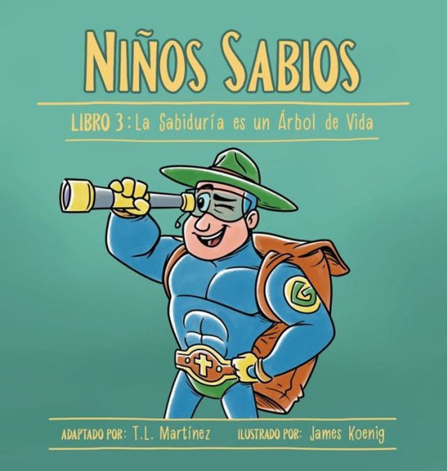 Niï¿½os Sabios: Libro 3: La Sabidurï¿½a es un ï¿½rbol de Vida