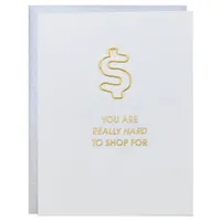 Really Hard to Shop For - Money Paper Clip  Card