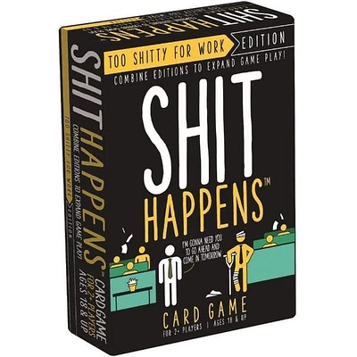 Games Adults Play – Shit Happens: Too Shitty For Work Edition