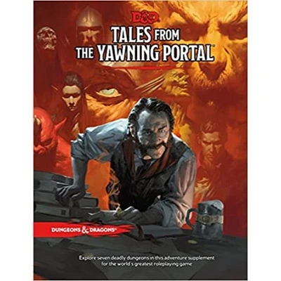 Dungeons & Dragons: Tales From the Yawning Portal – Hardcover April 4, 2017