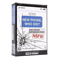 New Phone – Who Dis: Bad Advice Expansion