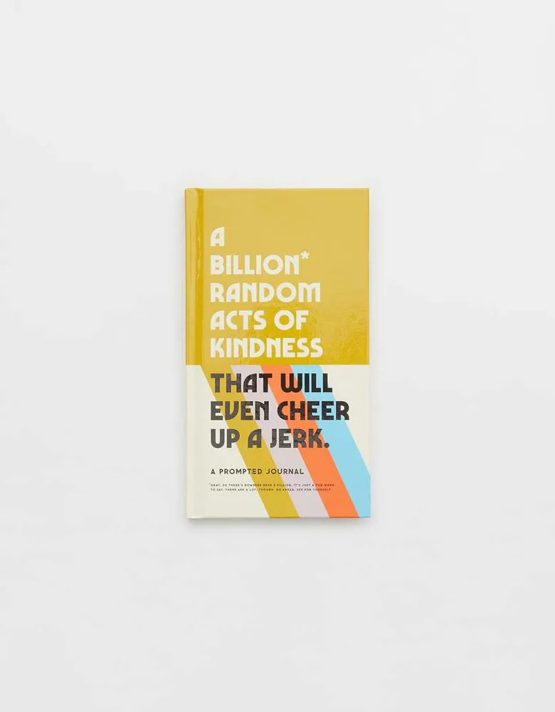 A Billion Random Acts Of Kindness Book