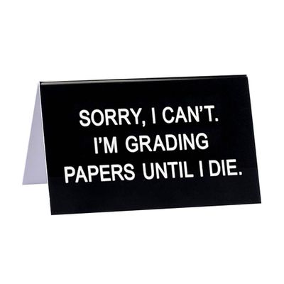 Grading Papers Desk Sign