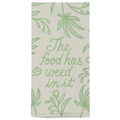 The Food Has Weed In It Tea Towel