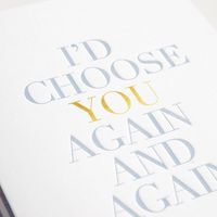 Choose You Again and Again Anniversary Card