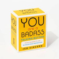 You Are A Badass Button