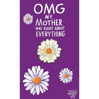 OMG Mom Flower Pin