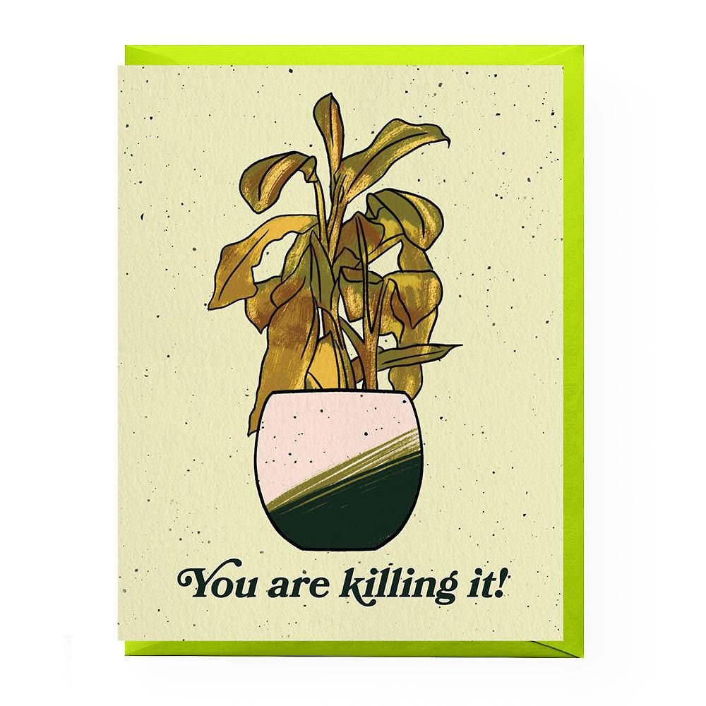 Killing It Greeting Card