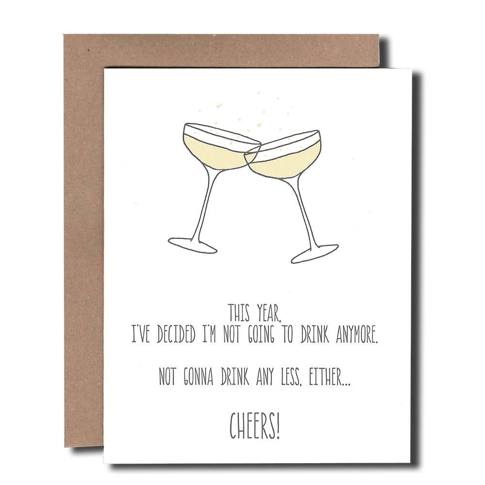 Decided Not To Drink New Year Card