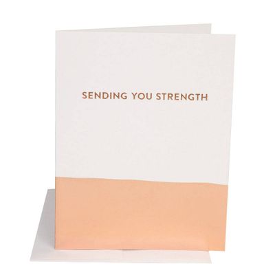 Sending You Strength Greeting Card