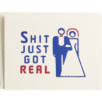 Shit Just Got Real Wedding Card