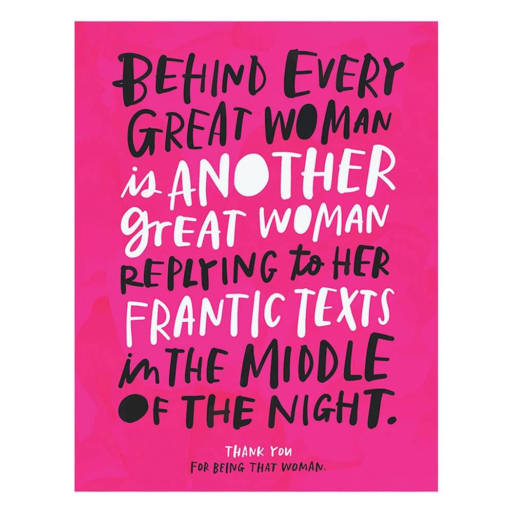 Behind Every Great Woman Card