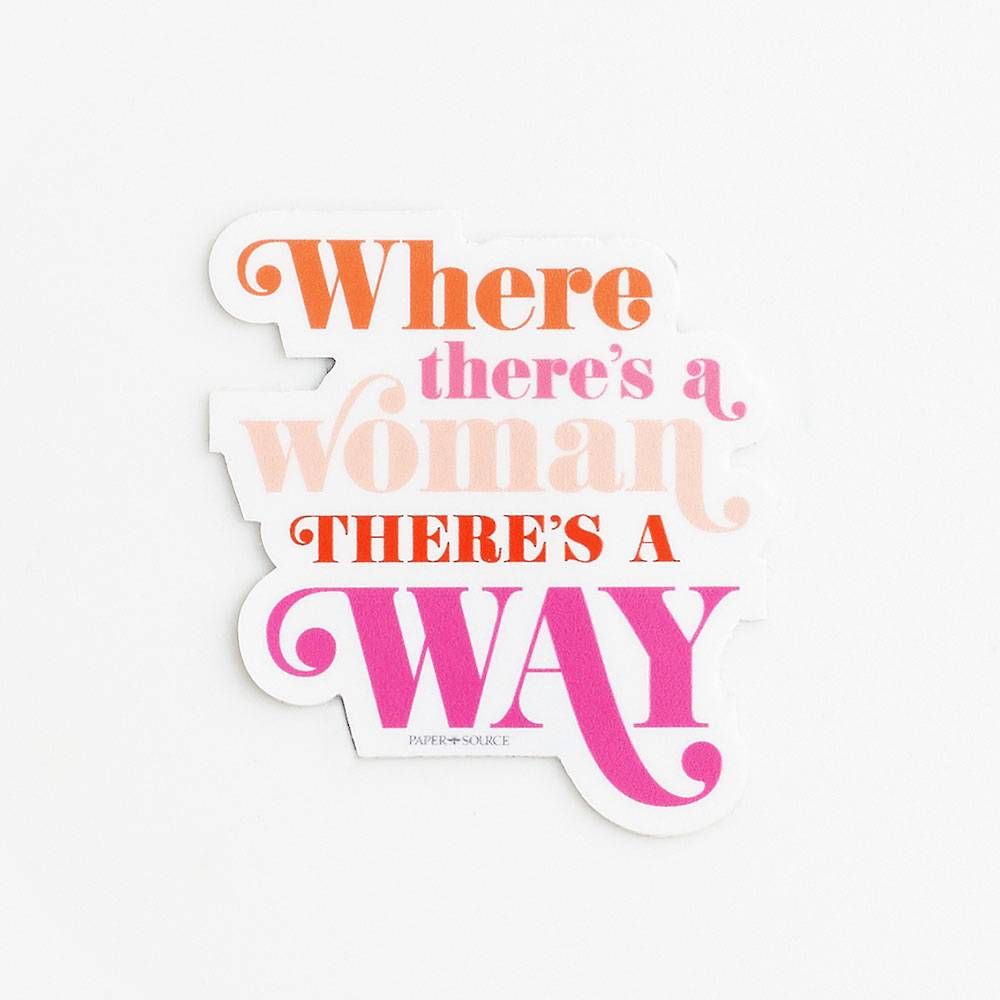 Where There's a Woman Sticker