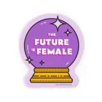 Future is Female Crystal Ball Sticker