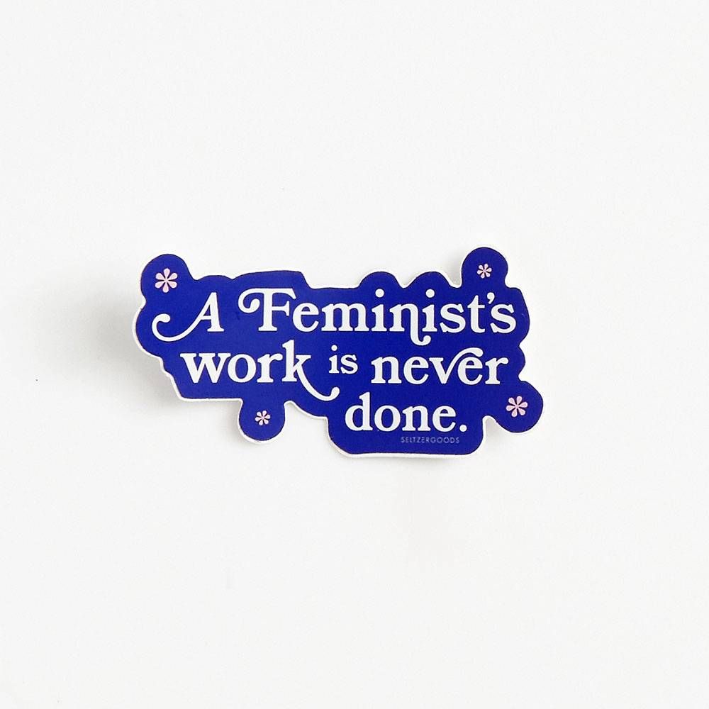 Feminist Work Sticker