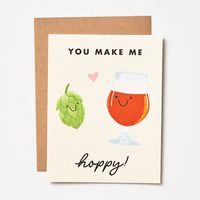 You Make Me Hoppy Card