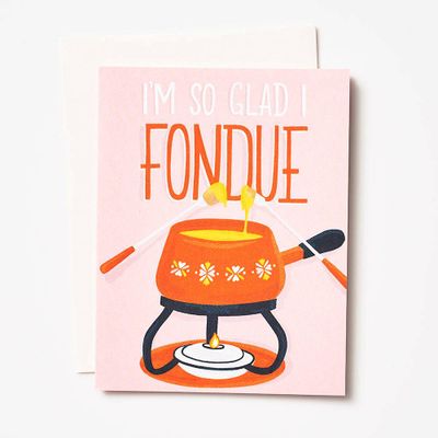 Glad I Fondue Valentine Card