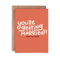 You're Getting Married Wedding Card