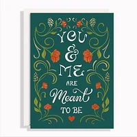 Meant to Be Valentine's Day Card