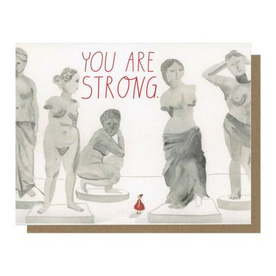 You Are Strong Encouragement Card