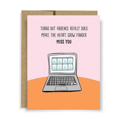 Absence Makes The Heart Grow Fonder Greeting Card