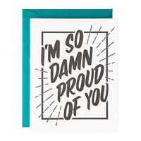 Damn Proud of You Congratulations Card