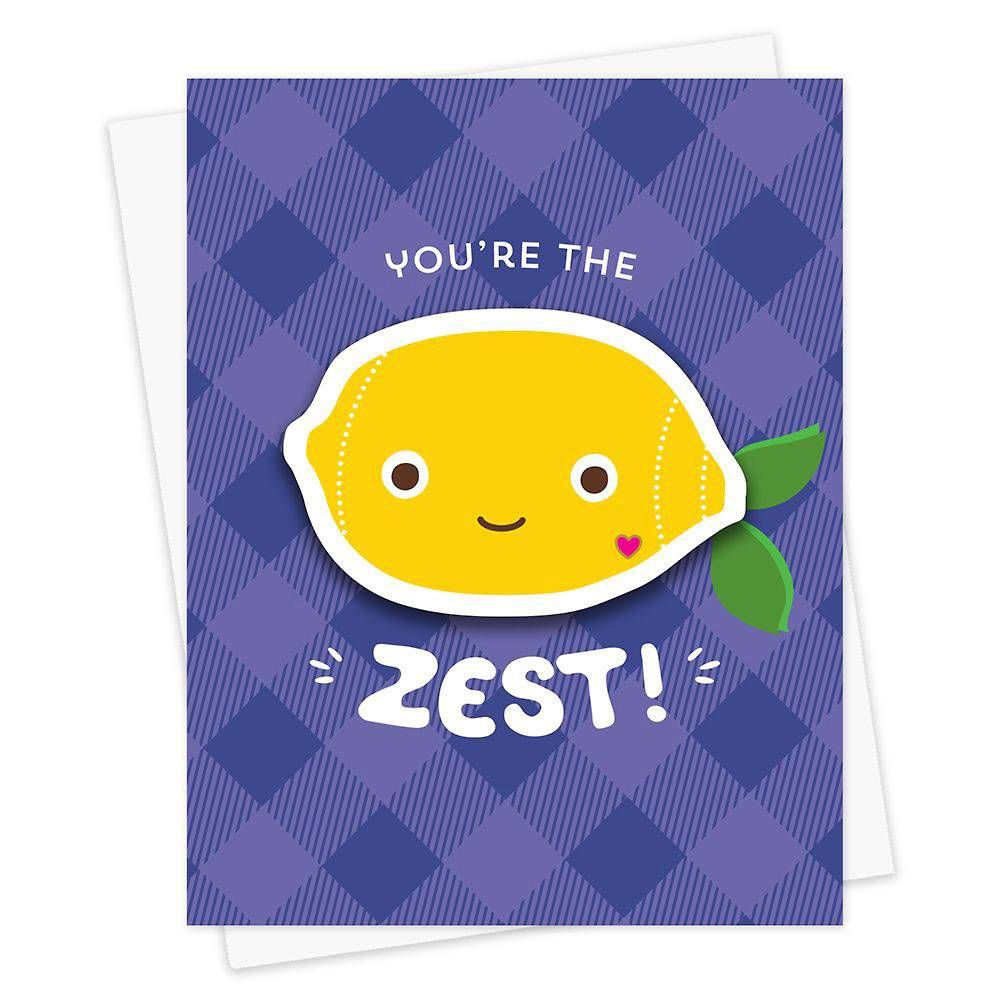 You're The Zest Greeting Card