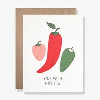 You're A Hottie Greeting Card