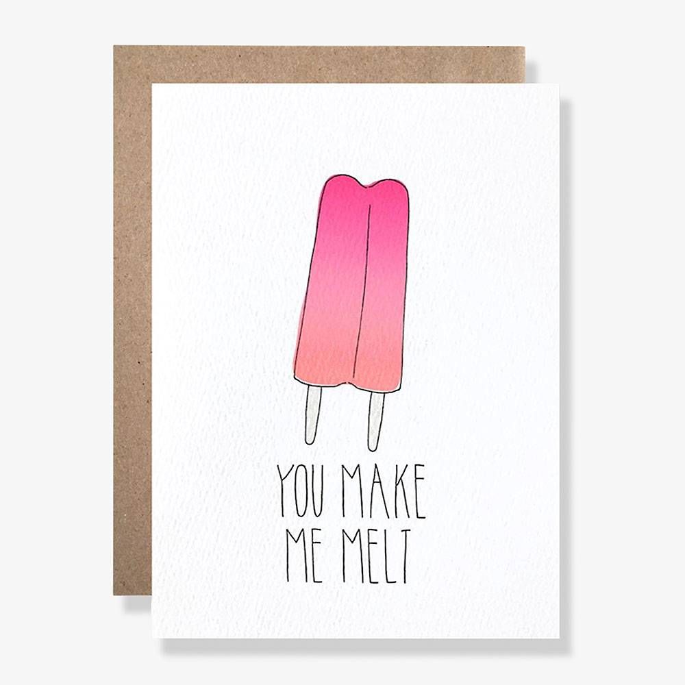 You Make Me Melt Greeting Card