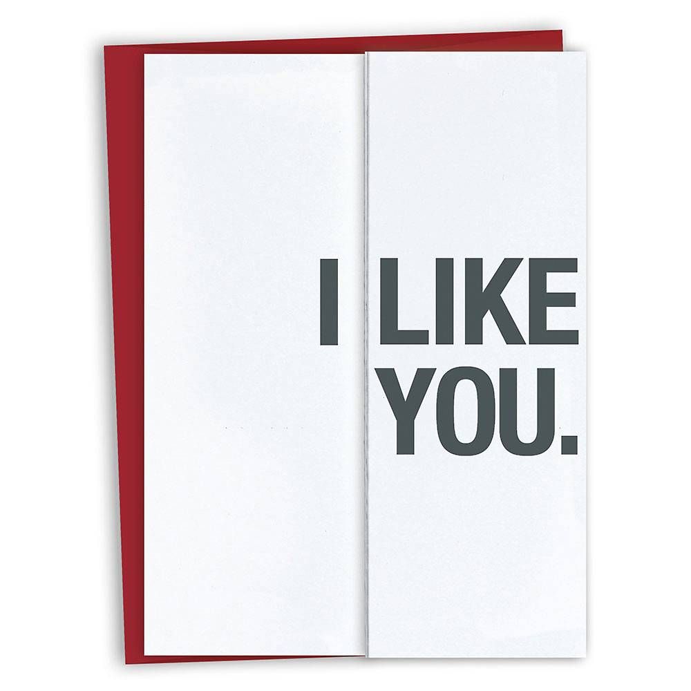 I Like You Greeting Card