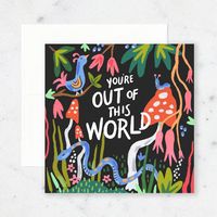 Out Of This World Greeting Card