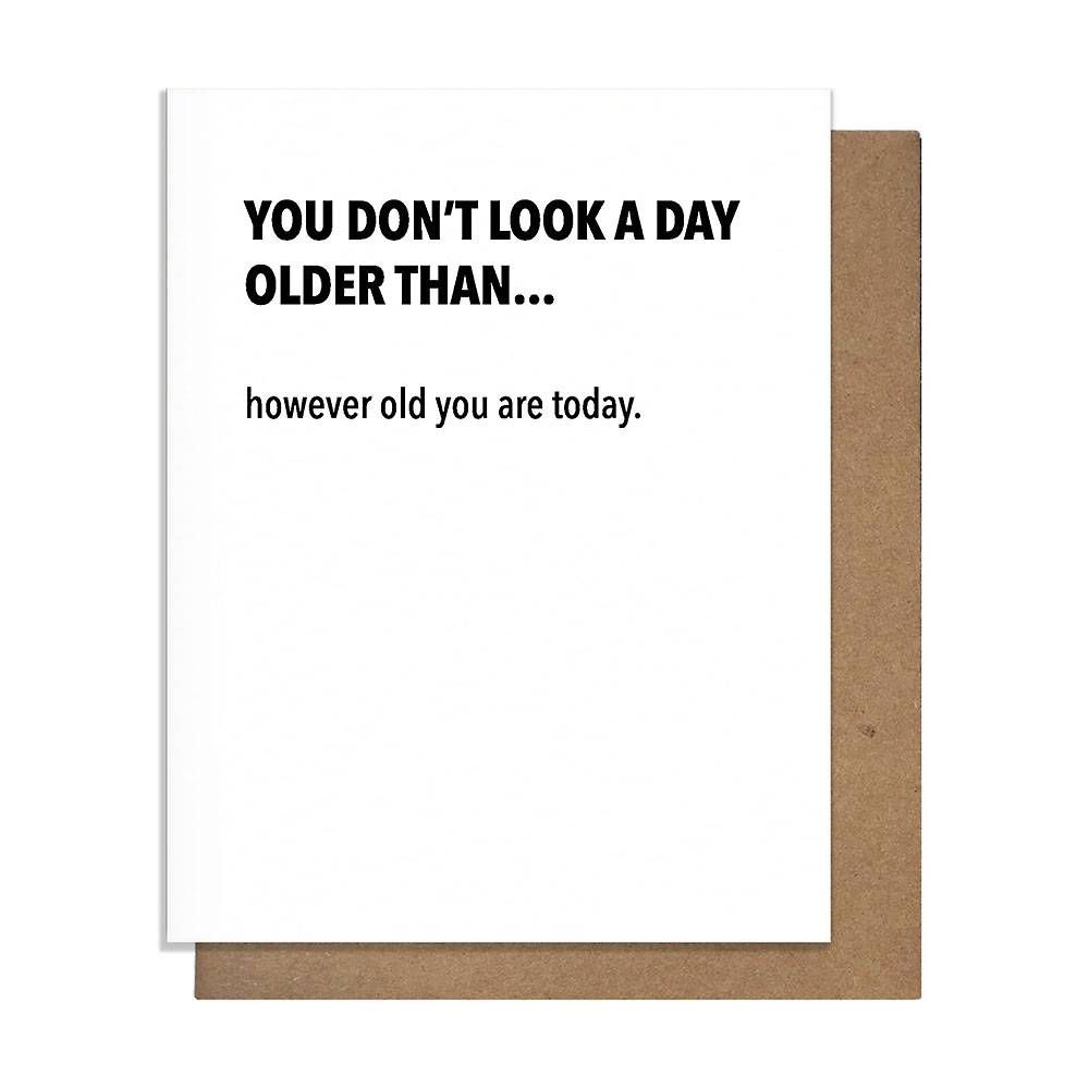 However Old You Are Today Birthday Card