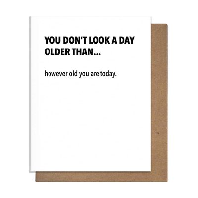 However Old You Are Today Birthday Card