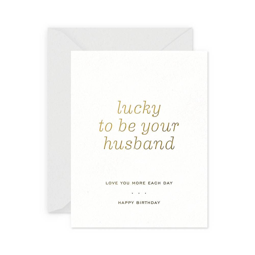 Lucky To Be Your Husband Birthday Card