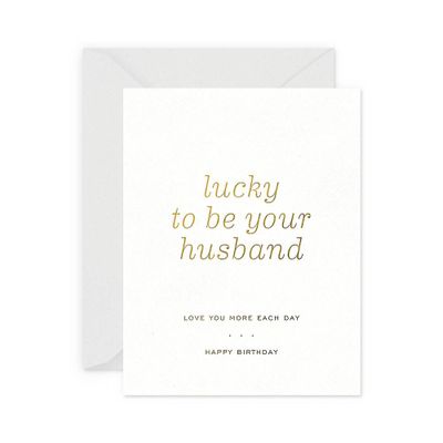 Lucky To Be Your Husband Birthday Card