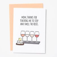 Smell The Rosés Mother's Day Card