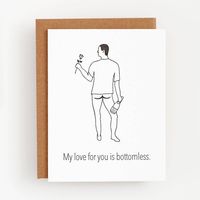 Love is Bottomless Card