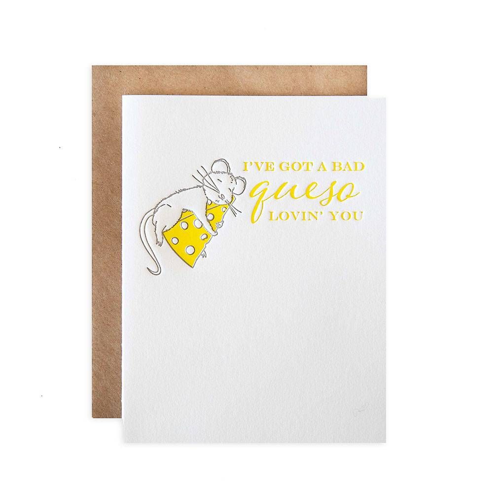 Bad Queso Loving You Card