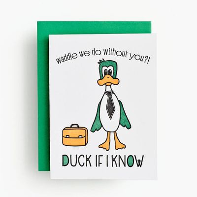 Duck If I Know Greeting Card