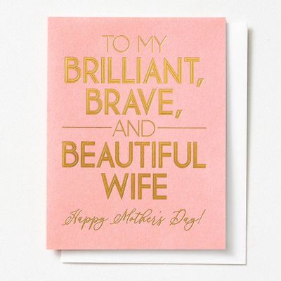 Brilliant Brave Beautiful Mother's Day Card