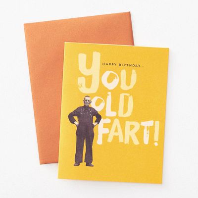 You Old Fart Birthday Card