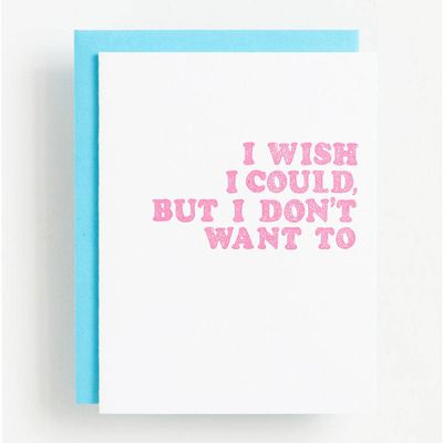 I Wish I Could Greeting Card