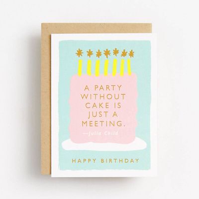 A Party Without Cake Birthday Card