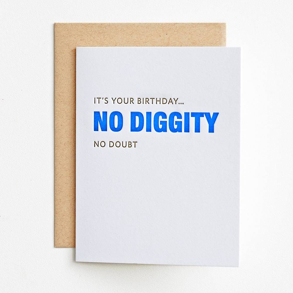 No Diggity Birthday Card