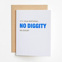 No Diggity Birthday Card