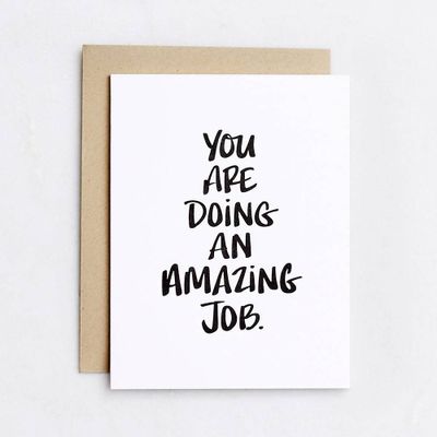 You Are Doing An Amazing Job Card
