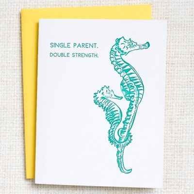 Single Parent, Double Strength Letterpress Mother's Day Card