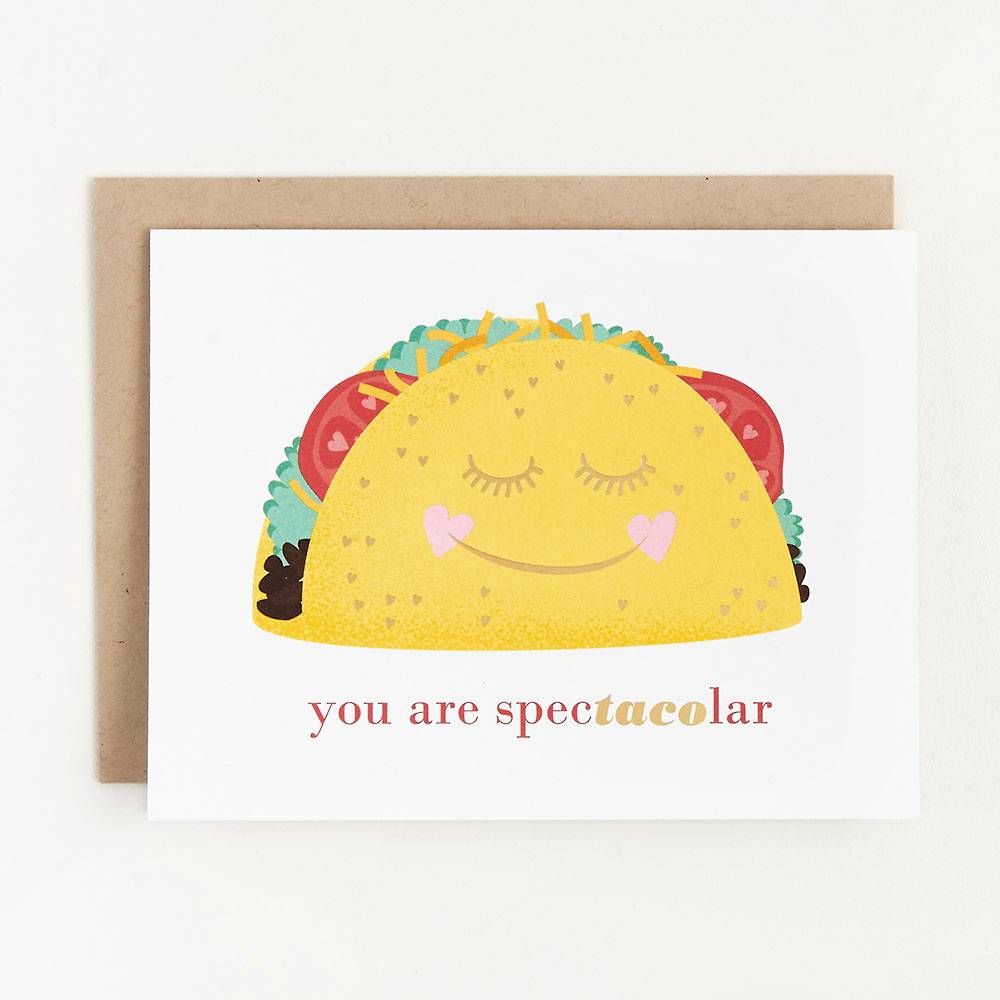 You Are SpecTACOlar Love Card